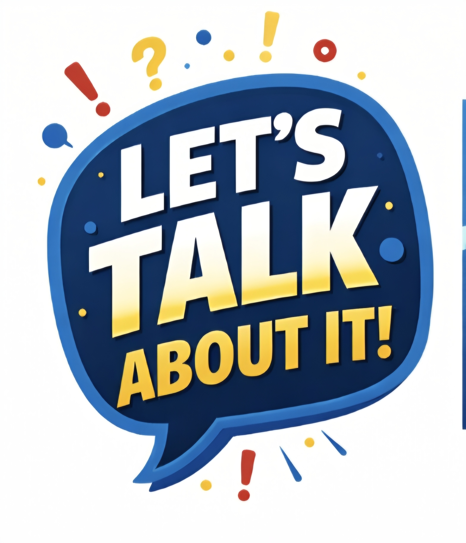 Let's Talk About it!